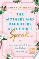The_Mothers_and_Daughters_of_the_Bible_Speak